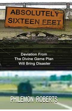 Coperta cărții 'Absolutely Sixteen Feet - Philemon Roberts'