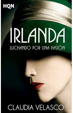 Poza produsului Irlanda. luchando por una pasión - Claudia Velasco