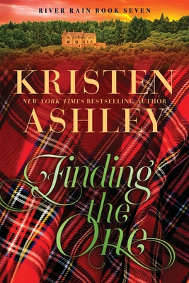 Finding the One: A River Rain Novel - Kristen Ashley