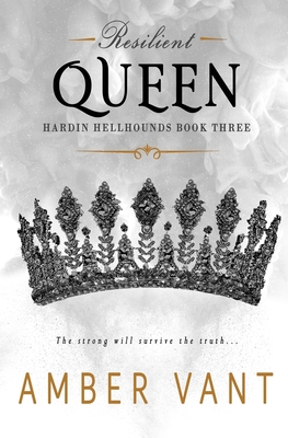 Resilient Queen - Amber Vant