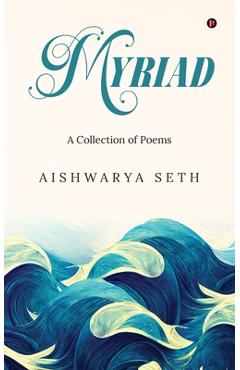 Myriad: A Collection of Poems -