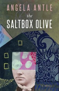 Poza produsului The Saltbox Olive - Angela Antle
