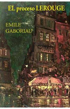 Poza produsului El proceso Lerouge - Emile Gaboriau