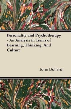 Coperta cărții 'Personality and Psychotherapy - An Analysis in Terms of Learning, Thinking, and Culture - John Dollard'