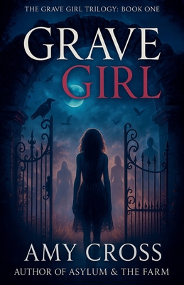 Grave Girl - Amy Cross