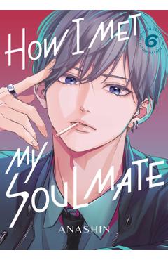 Coperta cărții 'How I Met My Soulmate 6 -'
