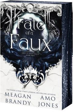 Fate of a Faux - Meagan Brandy