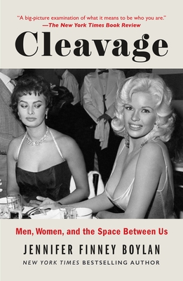 Cleavage: Men, Women, and the Space Between Us - Jennifer Finney Boylan