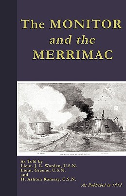 The Monitor And The Merrimac - John L. Worden