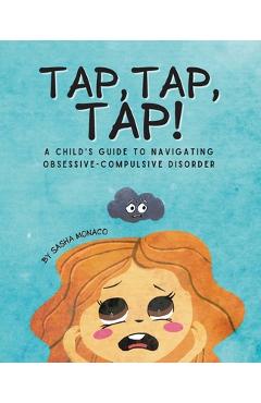 Poza produsului Tap, Tap, Tap! - Sasha Monaco