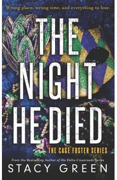 Poza produsului The Night He Died - Stacy Green