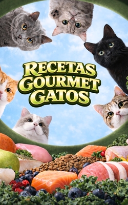 Coperta cărții 'Recetas Gourmet Gatos: Comidas, Aperitivos y Premios Caseros - Vc Brothers'