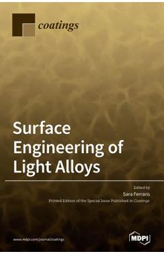 Coperta cărții 'Surface Engineering of Light Alloys - Sara Ferraris'