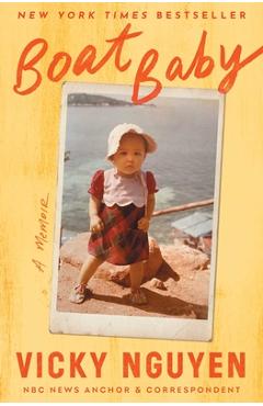 Coperta cărții 'Boat Baby: A Memoir - Vicky Nguyen'
