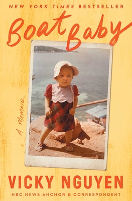 Coperta cărții 'Boat Baby: A Memoir - Vicky Nguyen'