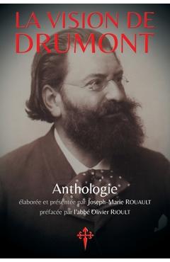 Poza produsului La Vision de Drumont - Édouard Drumont