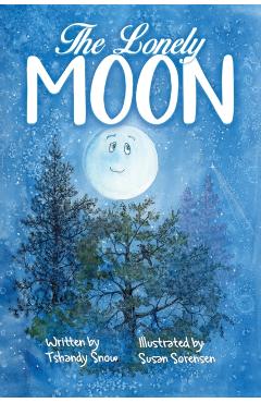 The Lonely Moon - Tshandy Snow