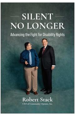 Poza produsului Silent No Longer: Advancing the Fight for Disability Rights - Robert Stack
