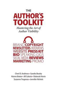 Coperta cărții 'The Author's Toolkit: Mastering the Art of Author Visibility - Deborah Kevin'