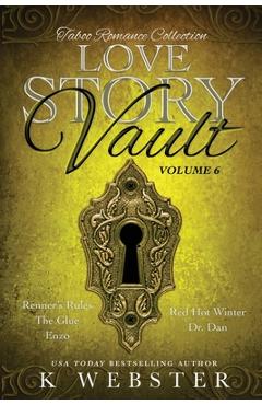 Coperta cărții 'Love Story Vault: Taboo Romance Collection - K. Webster'