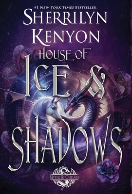 House of Ice & Shadows - Sherrilyn Kenyon