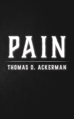 Coperta cărții 'Pain - Thomas D. Ackerman'