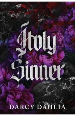 Coperta cărții 'Holy Sinner - Darcy Dahlia'