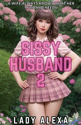 Coperta cărții 'Sissy Husband 2 - Lady Alexa'