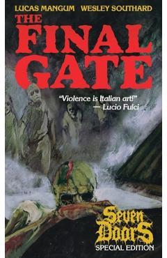 Poza produsului The Final Gate - Wesley Southard