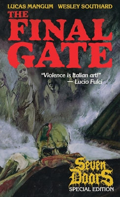 The Final Gate - Wesley Southard