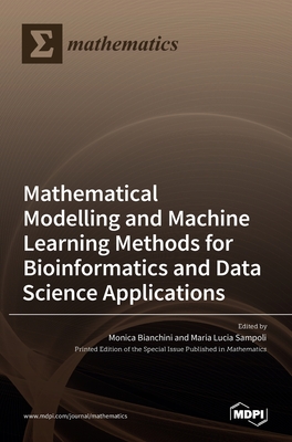 Coperta cărții 'Modelling and Machine Learning Methods for Bioinformatics and Data Science Applications - Monica Bianchini'