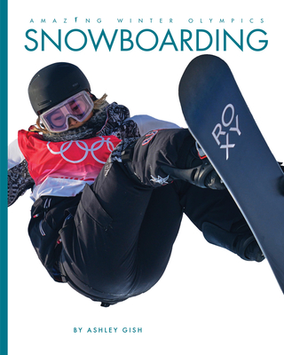 Snowboarding - Ashley Gish