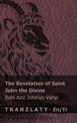 The Revelation of Saint John the Divine / İlahi Aziz John'un Vahyi: Tranzlaty English Türkçe - 
