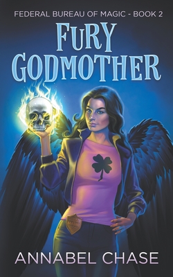 Fury Godmother - Annabel Chase