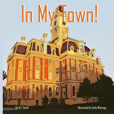 In My Town! - Emily Wasonga