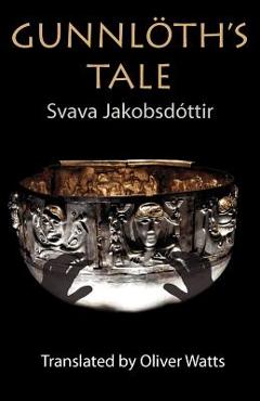 Poza produsului Gunnloth's Tale - Svava Jakobsdottir