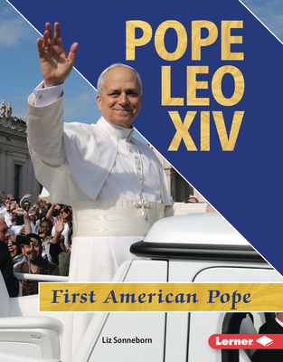 Pope Leo XIV: First American Pope - Liz Sonneborn