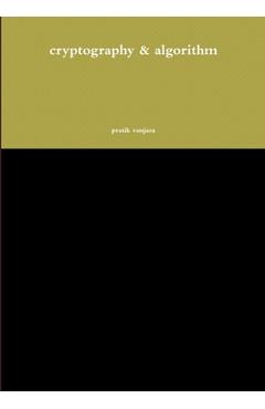 Coperta cărții 'cryptography & algorithm - Pratik Vanjara'