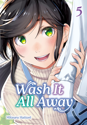 Wash It All Away 05 - Mitsuru Hattori