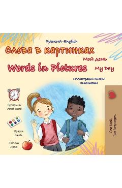 Coperta cărții 'Words in Pictures - My Day (Russian English Bilingual Children's Book) - Kidkiddos Books'