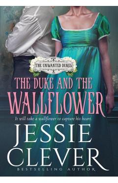Coperta cărții 'The Duke and the Wallflower - Jessie Clever'