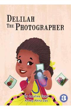Poza produsului Delilah the Photographer - Caroline Evari