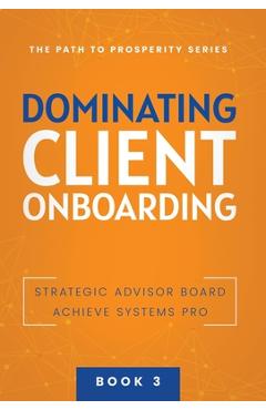 Coperta cărții 'Dominating Client Onboarding -'