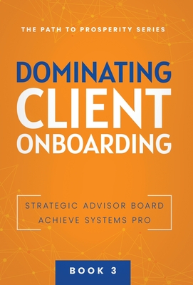 Dominating Client Onboarding - 