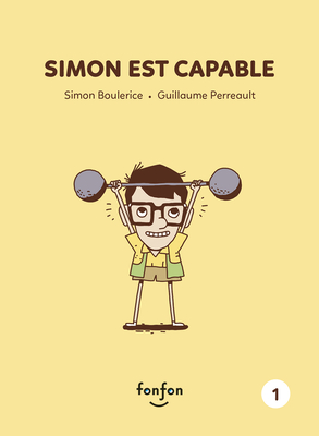 Coperta cărții 'Simon Est Capable - Simon Boulerice'