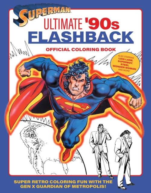 Superman: Ultimate '90s Flashback Official Coloring Book -