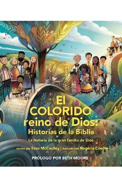 Coperta cărții 'El Colorido Reino de Dios, Historias de la Biblia: La Historia de la Gran Familia de Dios - Esau Mccaulley'
