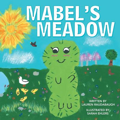 Mabel's Meadow - Lauren Raudabaugh