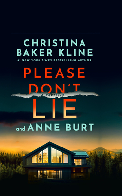 Please Don't Lie: A Thriller - Christina Baker Kline