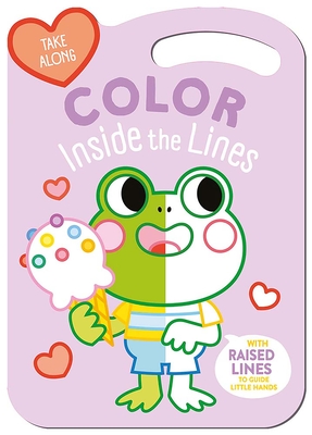 Take Along Color Inside the Lines (Frog & Friends) -